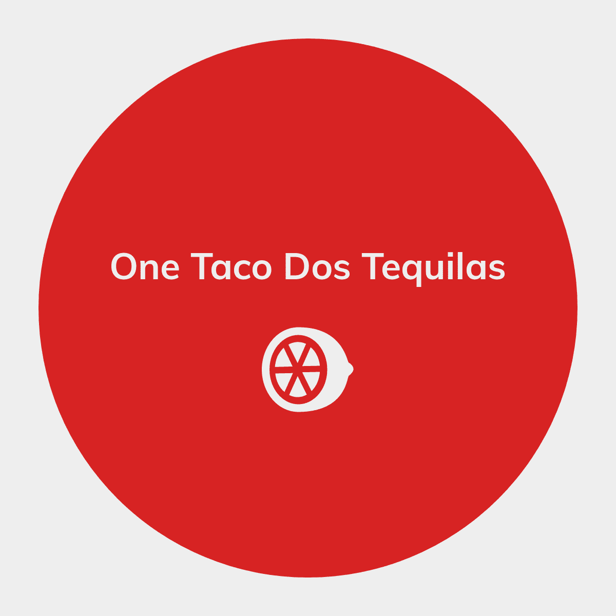 One Taco Dos Tequilas
